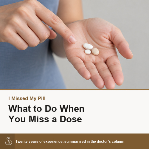 Missed a Birth Control Pill? What to Do Depends on How Long Ago
